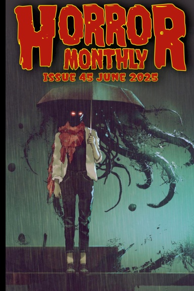Horror Monthly #45 June 2025