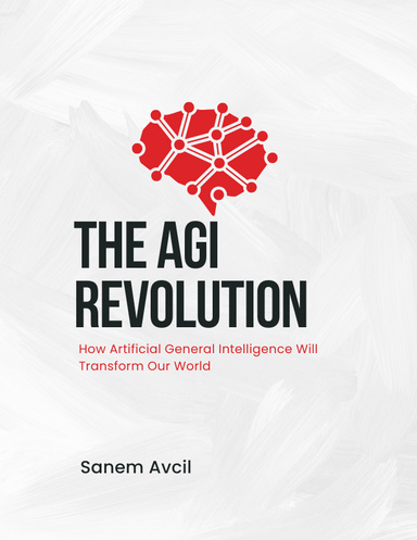 The AGI Revolution
