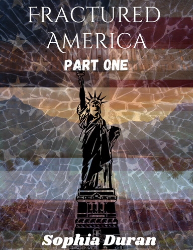 Fractured America: Part 1