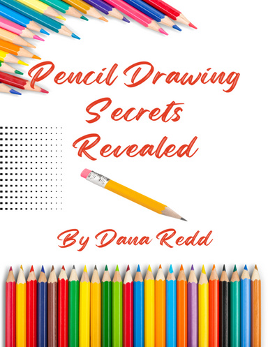 Pencil Drawing Secrets Revealed