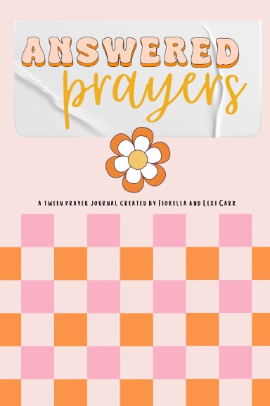 Answered Prayers (Tween Edition)