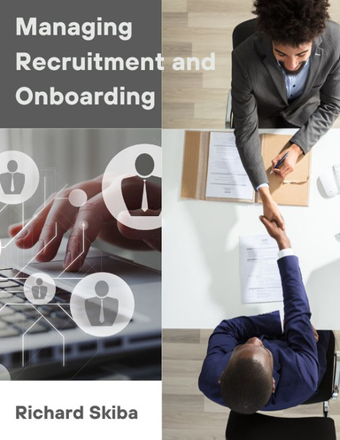 Managing Recruitment and Onboarding