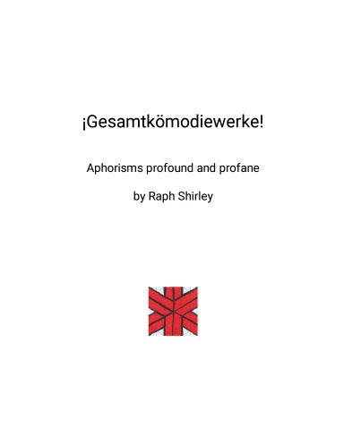 ¡Gesamtkomödiewerke!