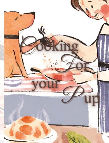 Cooking for your Pup