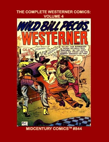 The Complete Westerner Comics: Volume 4