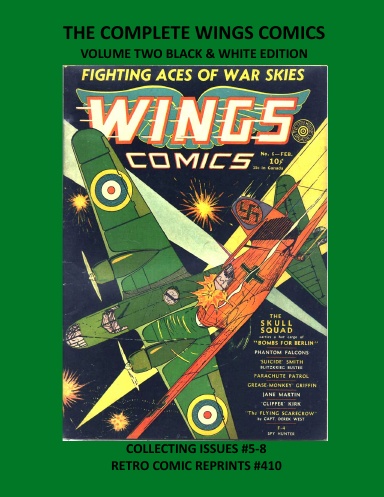 THE COMPLETE WINGS COMICS VOLUME TWO BLACK & WHITE EDITION