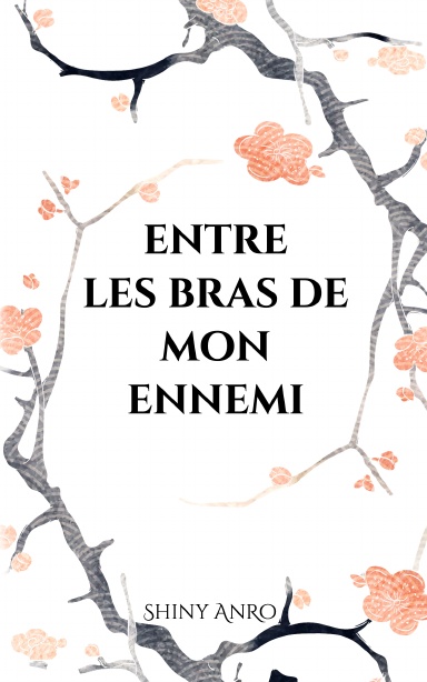 Entre les bras de mon ennemi