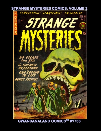 Strange Mysteries Comics: Volume 2