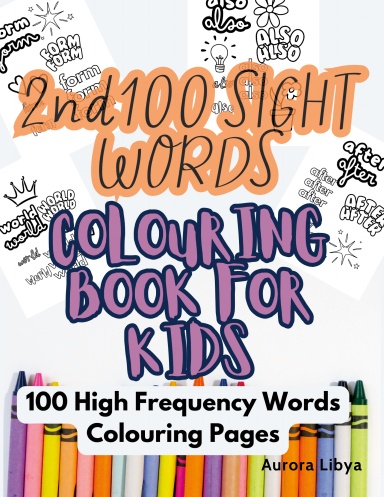 Sight Words Colouring Book - 2nd 100 High Frequency Words