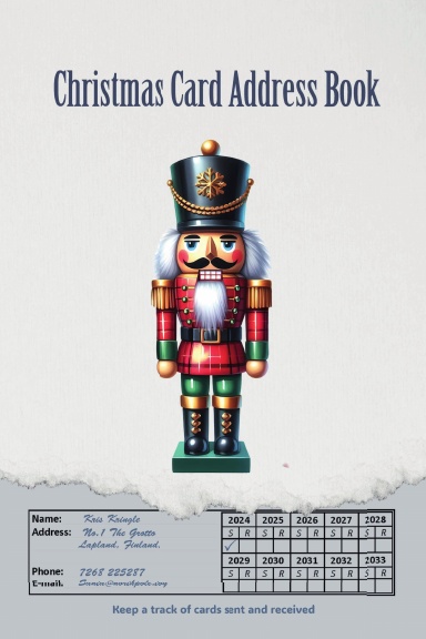 Christmas Card Address Book: Christmas Nutcracker | Record Sent and Received Cards for upto 10 Years | 624 Addresses