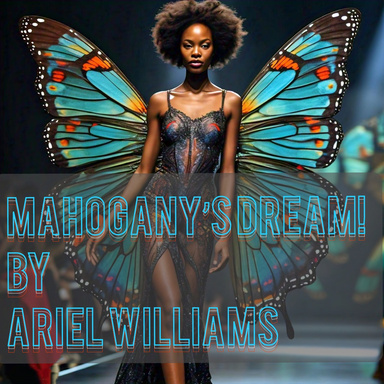 Mahogany's Dream!