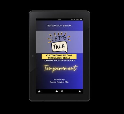 Let's Talk- Cultivating Lifelong Persuasion Skills