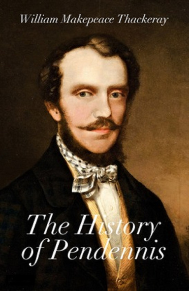 The History of Pendennis Annotated