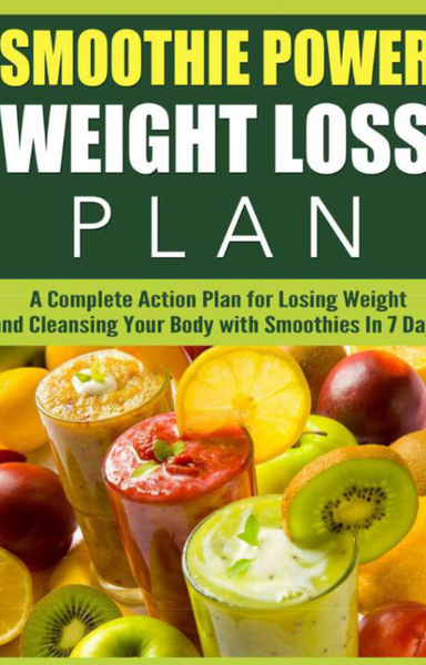 Smoothie Power Weight Loss Plan