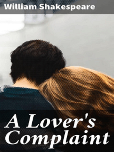 A Lover's Complaint Annotated