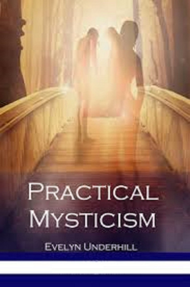Practical Mysticism Annotated