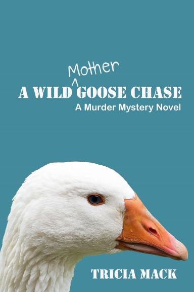 A Wild Mother Goose Chase