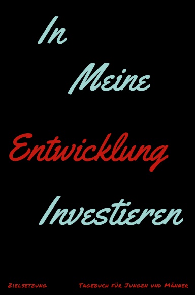In Meine Entwicklung Investieren