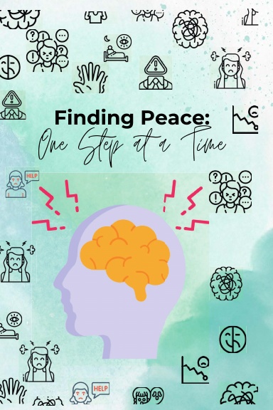 Finding Peace: One Step At A Time