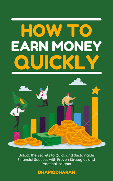 How to earn money quickly