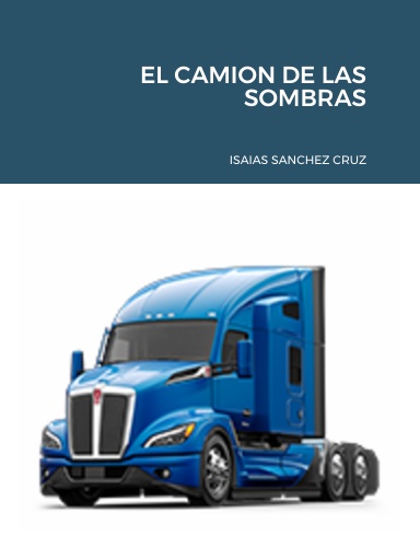 EL CAMION DE LAS SOMBRAS