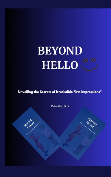 BEYOND HELLO