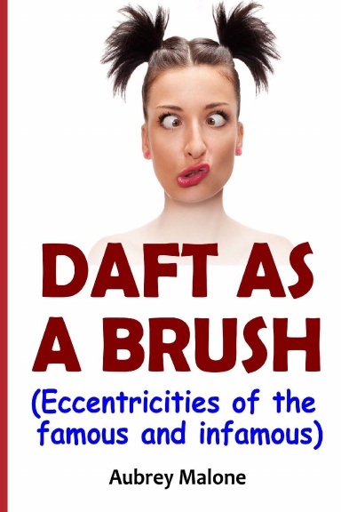 DAFT AS A BRUSH