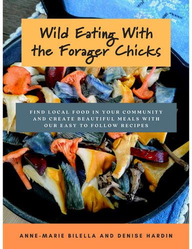 Wild Eating With the Forager Chicks