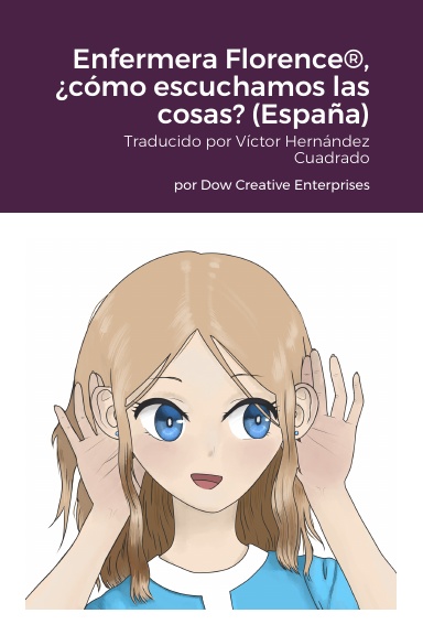 Enfermera Florence®, ¿cómo escuchamos las cosas? (España)