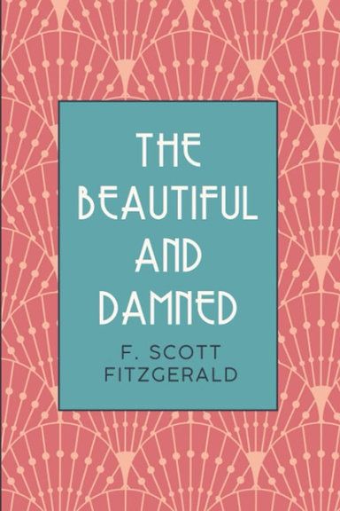 The Beautiful and the Damned Annotated