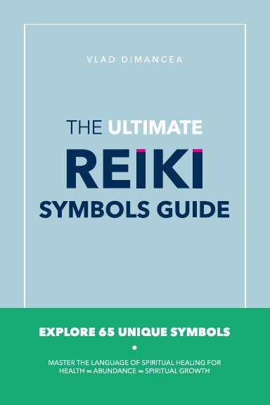The Ultimate Reiki Symbols Guide