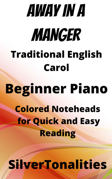 Away In a Manger Easiest Piano Sheet Music with Colored Notation