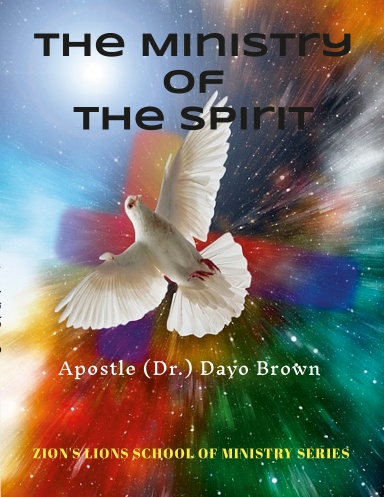 THE MINISTRY OF THE SPIRIT