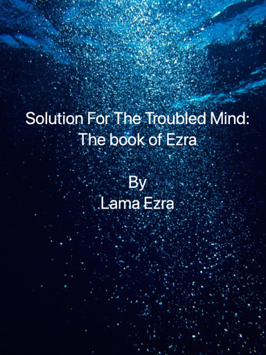 Solution For The Troubled Mind: The Book of Ezra