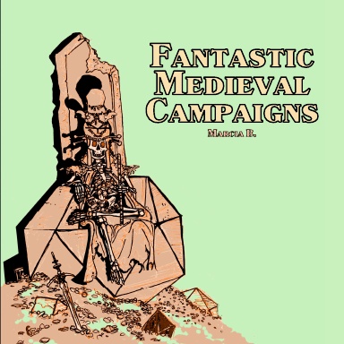 Fantastic Medieval Campaigns (Color Softcover)