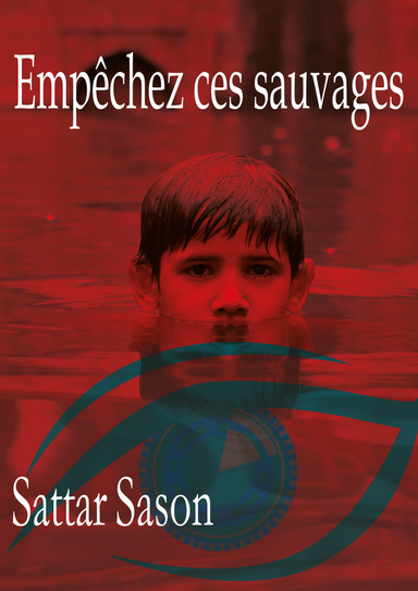 Empêchez ces sauvages
