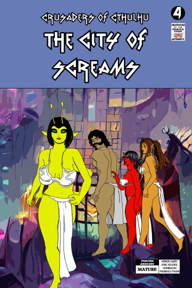 Crusaders of Cthulhu: The City of Screams (Volume 4)