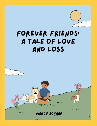 Forever Friends: A Tale of Love and Loss