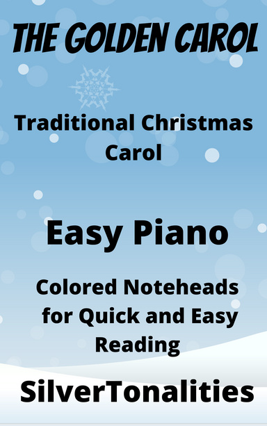 The Golden Carol Easy Piano Sheet Music with Colored Notation