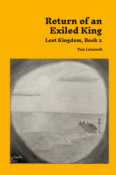 Return of an Exiled King (Hardcover)