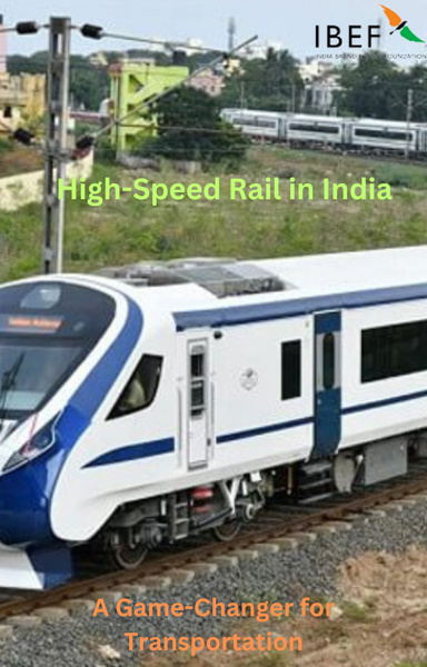 High-Speed Rail in India - A Game-Changer for Transportation