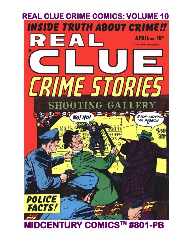 Real Clue Crime Comics: Volume 10 (PB)