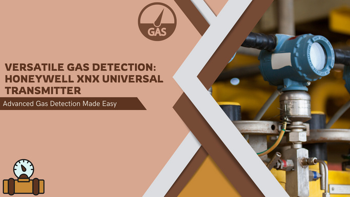 Exploring the Versatility and Reliability of the XNX Universal Gas Transmitter by Honeywell