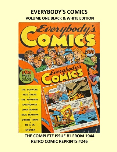 EVERYBODY'S COMICS VOLUME ONE BLACK & WHITE EDITION