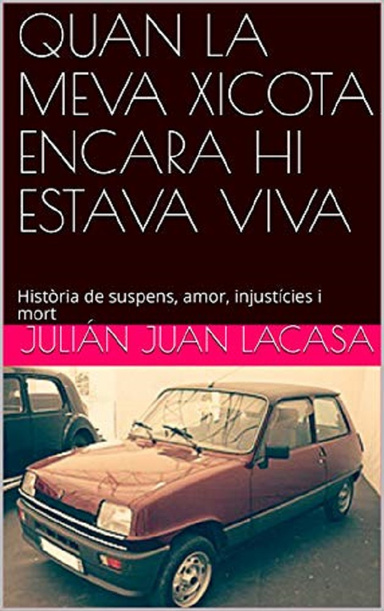 INSPECTORA CAMPRUBÍ: QUAN LA MEVA XICOTA ENCARA HI ESTAVA VIVA