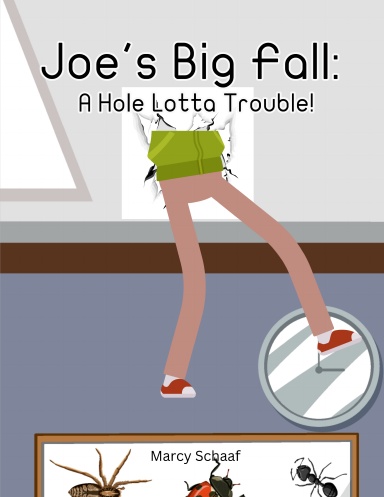 Joes Big Fall: A Hole Lotta Trouble