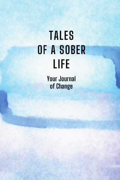 Tales of a Sober Life