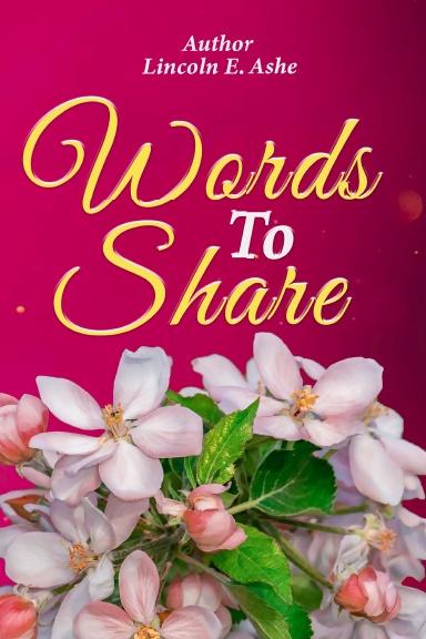 WORDS TO  SHARE