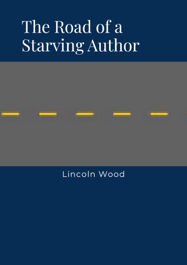 The Road of a Starving Author