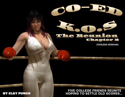 Co-Ed K.O.s - The Reunion - Chapter 2 (Topless Version)